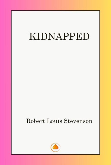 Kidnapped - Robert Louis Stevenson