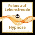 Cover-Bild zum Titel 'Fokus auf Lebensfreude' von 'Christian Blümel'