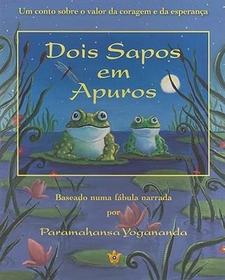 Dois Sapos Em Apuros - Paramahansa Yogananda