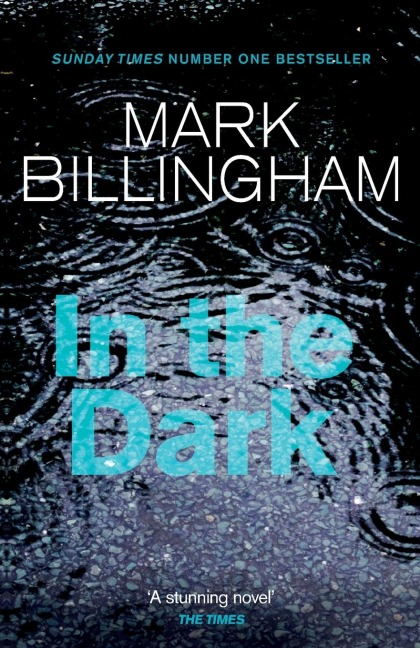 In The Dark - Mark Billingham