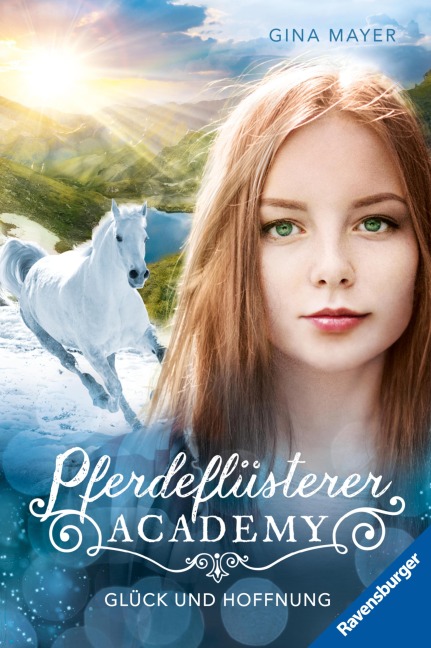 Pferdeflüsterer-Academy, Band 14 - Glück und Hoffnung - Gina Mayer