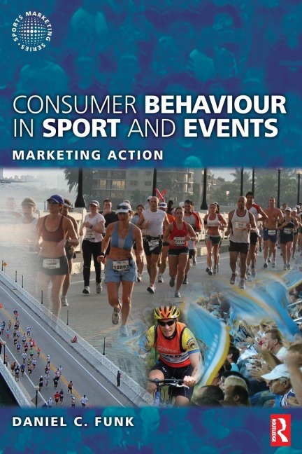Consumer Behaviour in Sport and Events - Daniel Funk, Heath McDonald, Kostas Alexandris