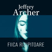 Cover-Bild zum Titel 'Fiica risipitoare' von 'Jeffrey Archer'