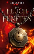 Cover-Bild zum Titel 'Der Fluch des Fünften' von 'Broady'