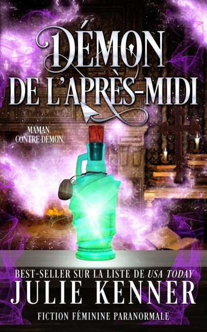 Démon de l'après-midi - Julie Kenner