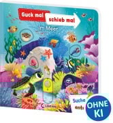 Cover-Bild zum Titel 'Guck mal, schieb mal! Suche und entdecke - Im Meer' von ''