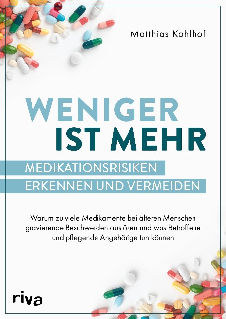 Weniger ist mehr - Medikationsrisiken erkennen und vermeiden - Matthias Kohlhof