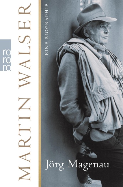 Martin Walser - Jörg Magenau