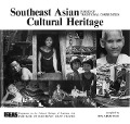 Southeast Asian Cultural Heritage - 