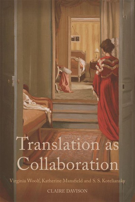 Translation as Collaboration - Claire Davison
