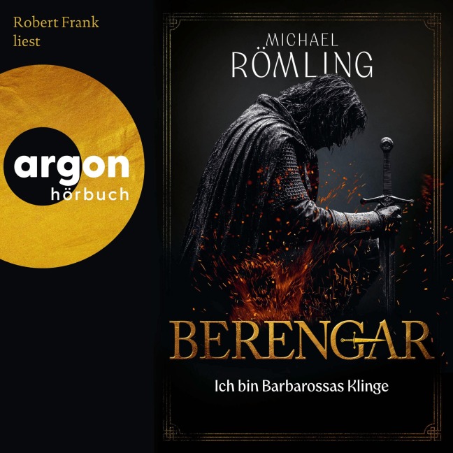 Berengar: Ich bin Barbarossas Klinge - Michael Römling