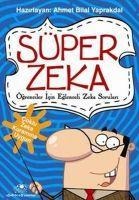 Süper Zeka 1 - Ahmet Bilal Yaprakdal