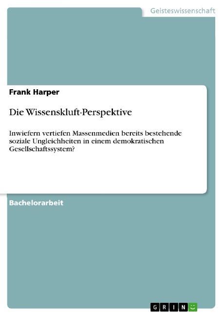 Die Wissenskluft-Perspektive - Frank Harper