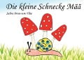 Cover-Bild zum Titel 'Die kleine Schnecke Mää' von 'Sahra Brun-von Flüe'