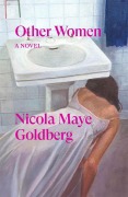Cover-Bild zum Titel 'Other Women' von 'Nicola Maye Goldberg'