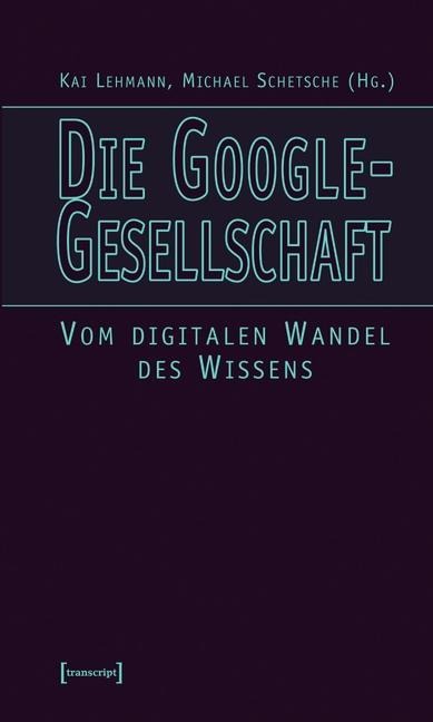 Die Google-Gesellschaft - 