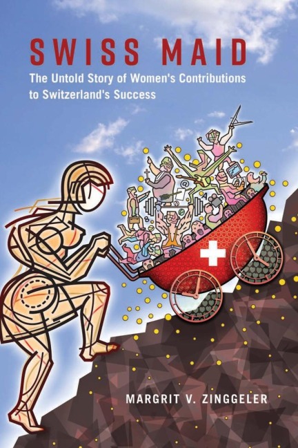 Swiss Maid - Margrit V. Zinggeler