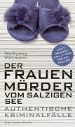 Cover-Bild zum Titel 'Der Frauenmörder vom Salzigen See' von 'Wolfgang Mittmann'