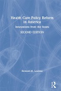 Cover-Bild zum Titel 'Health Care Policy Reform in America' von 'Howard M. Leichter'