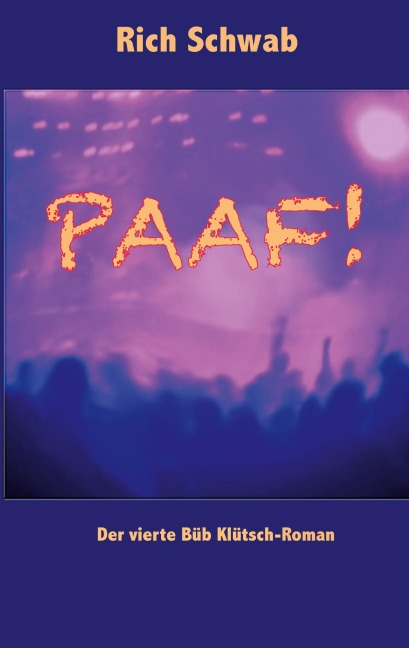PAAF! - Rich Schwab