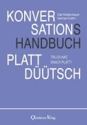 Cover-Bild zum Titel 'Konversationshandbuch Plattdüütsch' von 'Olaf Wolkenhauer, Hannes Frahm'