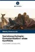 Sozialpsychologie: Kommunikation ohne Konflikte - Nikolaj Simonovich