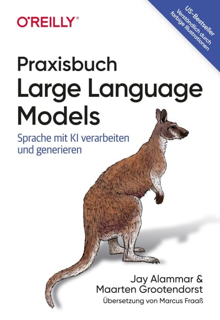 Praxisbuch Large Language Models - Jay Alammar, Maarten Grootendorst