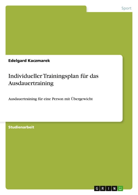 Individueller Trainingsplan für das Ausdauertraining - Edelgard Kaczmarek