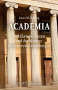 Cover-Bild zum Titel 'Academia. Praktiken des Raums und des Wissens in Universitätserzählungen' von 'Laura M. Reiling'