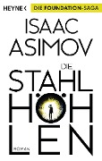 Die Stahlhöhlen - Isaac Asimov