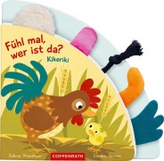 Cover-Bild zum Titel 'Fühl mal, wer ist da? Kikeriki' von 'Sandra Grimm'