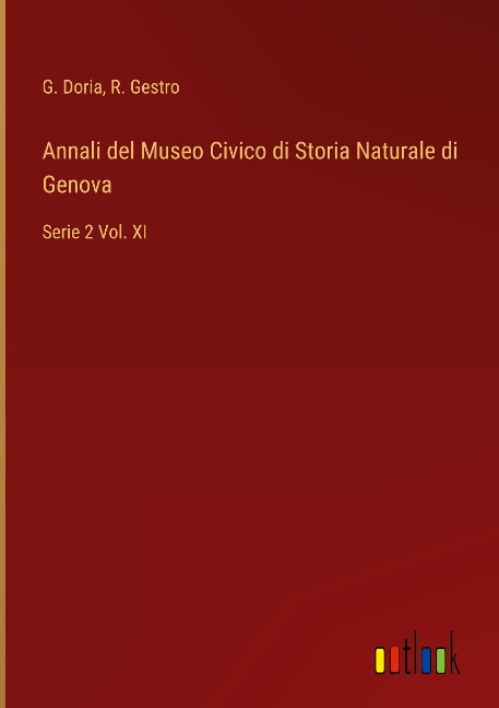 Annali del Museo Civico di Storia Naturale di Genova - G. Doria, R. Gestro