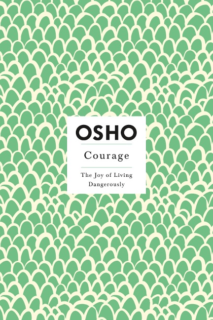 Courage - Osho
