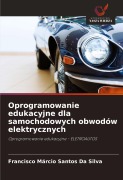 Oprogramowanie edukacyjne dla samochodowych obwodów elektrycznych - Francisco Márcio Santos Da Silva