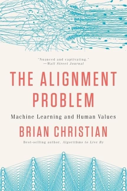 The Alignment Problem - Brian Christian