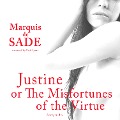 Justine, or The Misfortunes of Virtue - Marquis De Sade