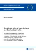 Cover-Bild zum Titel 'Compliance, Internal Investigations und Beschuldigtenrechte' von 'Sebastian Lenze'