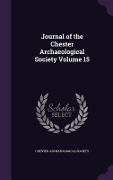 Cover-Bild zum Titel 'Journal of the Chester Archaeological Society Volume 15' von ''