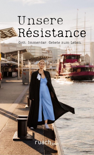 Unsere Résistance - Josephine Teske