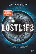 Cover-Bild zum Titel 'Das Babel Projekt - Lostlife' von 'Jay Kristoff'