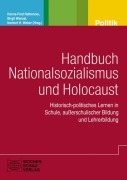 Cover-Bild zum Titel 'Handbuch Nationalsozialismus und Holocaust' von 'Hanns-Fred Rathenow, Birgit Wenzel, Norbert H. Weber'