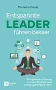 Cover-Bild zum Titel 'Entspannte Leader führen besser' von 'Thorsten Donat'
