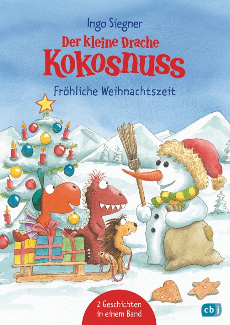 Der kleine Drache Kokosnuss - Fröhliche Weihnachtszeit - Ingo Siegner
