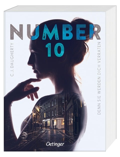 Number 10 2. Denn sie werden dich verraten - C. J. Daugherty