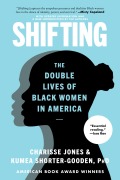 Cover-Bild zum Titel 'Shifting' von 'Charisse Jones, Kumea Shorter-Gooden'