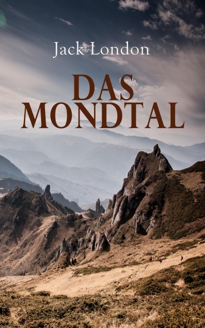 Das Mondtal - Jack London