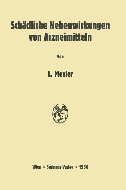 Schädliche Nebenwirkungen von Arzneimitteln - Leopold Meyler