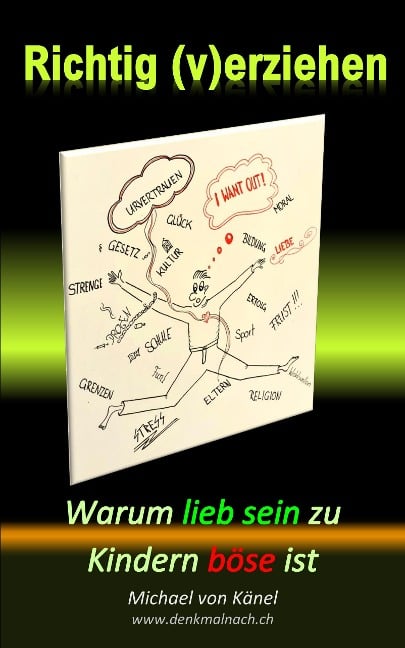 Richtig (v)erziehen - Michael von Känel