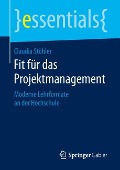 Fit für das Projektmanagement - Claudia Stöhler