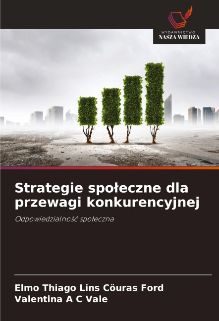 Strategie spo¿eczne dla przewagi konkurencyjnej - Elmo Thiago Lins Cöuras Ford, Valentina A C Vale